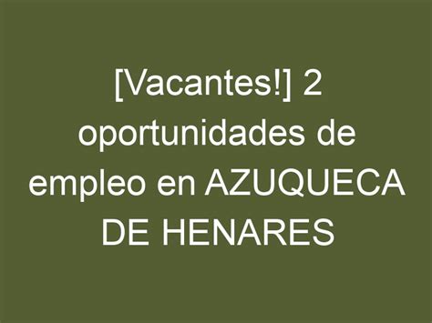 Ofertas de empleo en Azuqueca De Henares